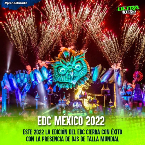 El EDC México 2022 termina con éxito 