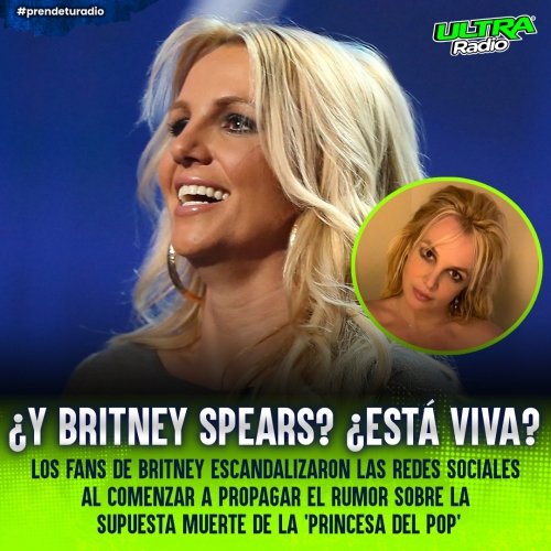 ¿Y Britney Spears? ¿Está viva?
