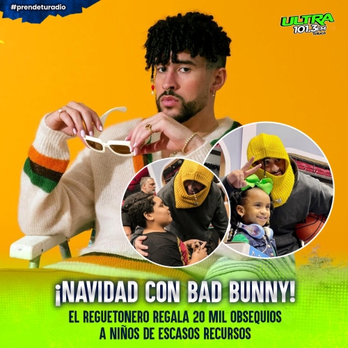 De bad a good bunny, el cantante regala juguetes en Puerto Rico