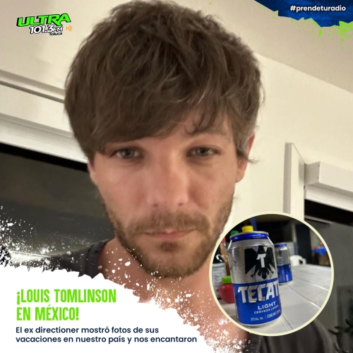 ¡Louis Tomlinson regio! El cantante muestra fotos de sus vacaciones en México