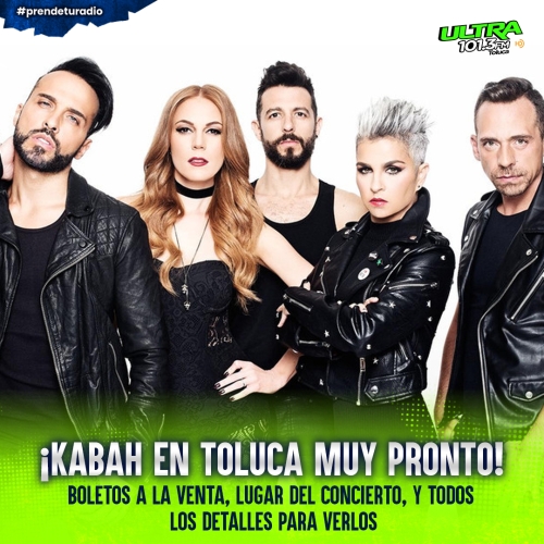 ¡Kabah estará en Toluca muy pronto! Compra tus boletos aquí