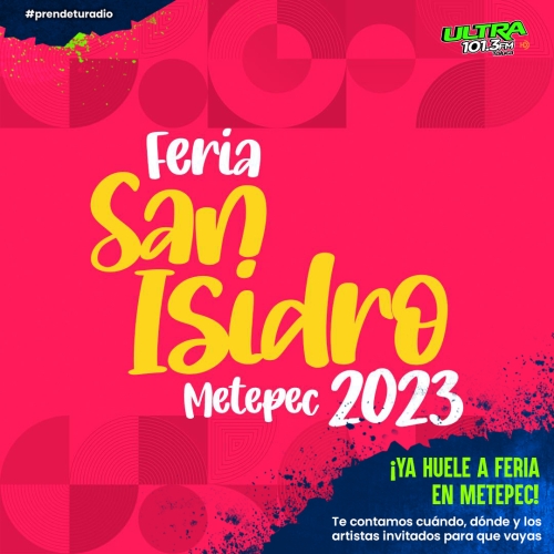 ¡Ya huele a pachanga! Aquí los detalles para la Feria San Isidro en Metepec