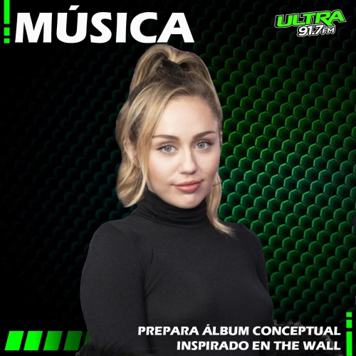 Miley Cyrus se inspira en The Wall para su próximo álbum conceptual