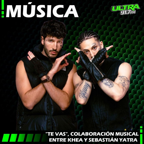 Khea y Sebastián Yatra lanzan 