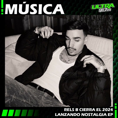 Rels B cierra con broche de oro del 2024 lanzando Nostalgia EP