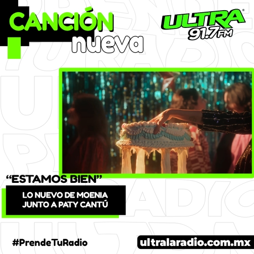 MOENIA Y PATY CANTÚ ESTRENAN CANCIÓN