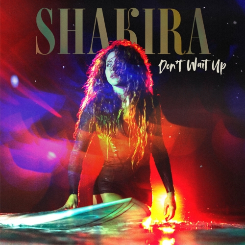 Shakira regresa a la música con su sencillo Don’t Wait Up